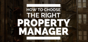 selecting the right property manager